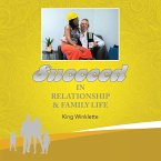 Succeed in Relationship & Family Life