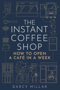 The Instant Coffee Shop - Millar, Darcy; Millar, Bruce and Darcy