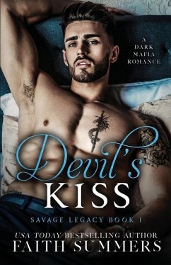 Devil's Kiss: A Dark Mafia Arranged Marriage Romance - Gray, Khardine; Summers, Faith