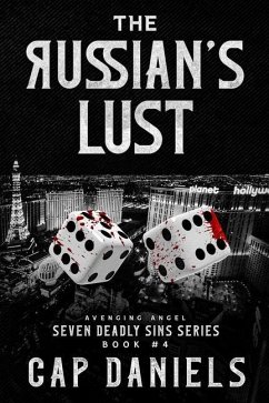 The Russian's Lust: Avenging Angel - Seven Deadly Sins - Daniels, Cap
