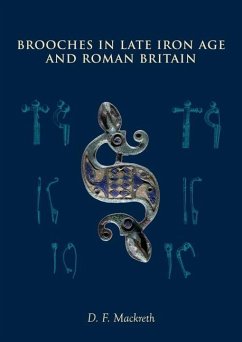 Brooches in Late Iron Age and Roman Britain - Mackreth, D F