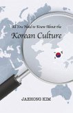 All You Need to Know about the Korean Culture
