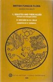 British Fungus Flora: Agarics and Boleti 1: Boletes and Their Allies: Boletaceae: Strobilomycetaceae: Gyroporaceae: Paxillaceae: Coniophoraceae: Gomph