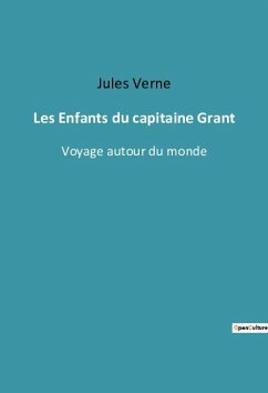 Les Enfants du capitaine Grant - Verne, Jules