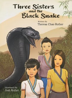 Three Sisters and the Black Snake - Rother, Theresa Chao