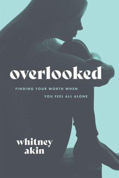 Overlooked - Akin, Whitney