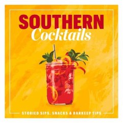 Southern Cocktails - The Editors Of Southern Living