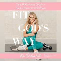 Fit God's Way - Leto, Kim Dolan
