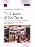 The Impacts of Dog Tag Inc.: A Mixed-Methods Exploration of an Entrepreneurial Fellowship for Veterans, Military Spouses, and Military Caregivers