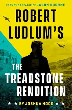 Robert Ludlum's the Treadstone Rendition - Hood, Joshua
