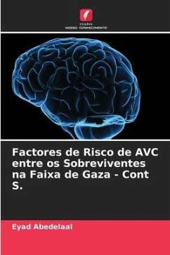 Factores de Risco de AVC entre os Sobreviventes na Faixa de Gaza - Cont S. - Abedelaal, Eyad