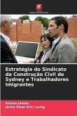 Estratégia do Sindicato da Construção Civil de Sydney e Trabalhadores Imigrantes