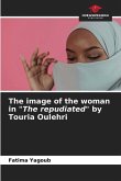 The image of the woman in "The repudiated" by Touria Oulehri