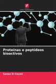 Proteínas e peptídeos bioactivos