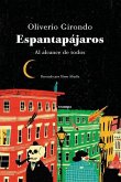 Espantapájaros, al alcance de todos