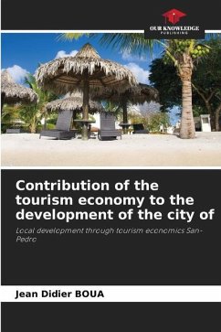 Contribution of the tourism economy to the development of the city of - BOUA, Jean Didier
