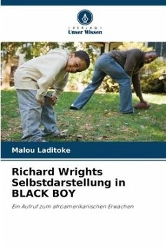 Richard Wrights Selbstdarstellung in BLACK BOY - Laditoke, Malou