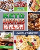 Keto Chaffle Cookbook 2020-2021