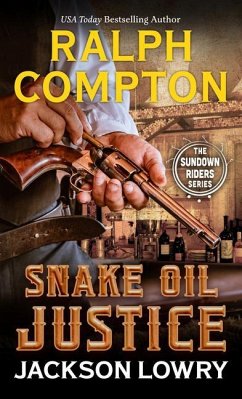 Ralph Compton Snake Oil Justice - Lowry, Jackson