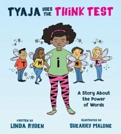 Tyaja Uses the Think Test - Ryden, Linda
