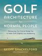 Golf Architecture for Normal People - Bild 1