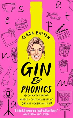 Gin and Phonics - Batten, Clara