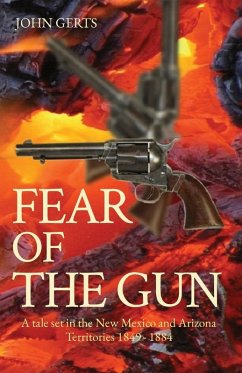 FEAR OF THE GUN - Gerts, John K