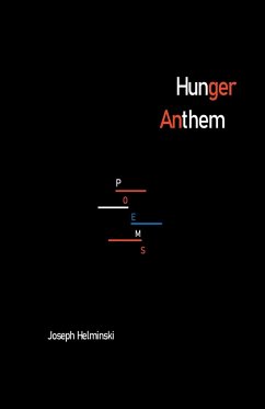 Hunger Anthem - Helminski, Joseph