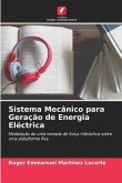 Sistema Mecânico para Geração de Energia Eléctrica