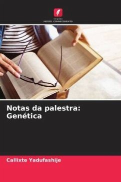 Notas da palestra: Genética - Yadufashije, Callixte