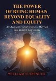 The Power of Being Human Beyond Equality and Equity