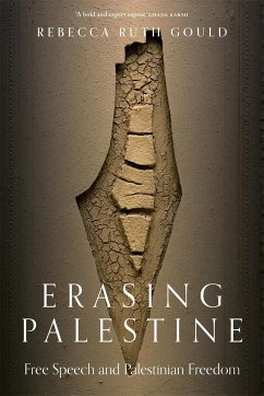 Erasing Palestine - Gould, Rebecca Ruth