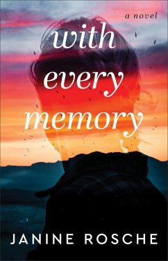 With Every Memory - Rosche, Janine