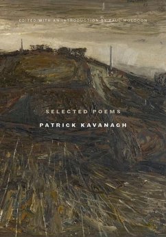 Selected Poems Patrick Kavanagh - Kavanagh, Patrick