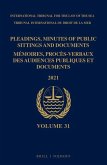 Pleadings, Minutes of Public Sittings and Documents / Mémoires, Procès-Verbaux Des Audiences Publiques Et Documents, Volume 31 (2021)