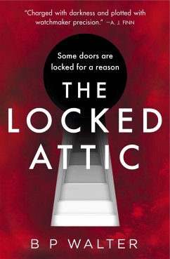 The Locked Attic - Walter, B P