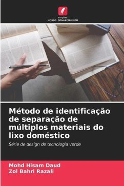 Método de identificação de separação de múltiplos materiais do lixo doméstico - Daud, Mohd Hisam;Razali, Zol Bahri