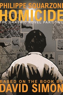 Homicide: The Graphic Novel, Part Two - Simon, David
