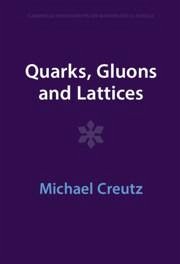 Quarks, Gluons and Lattices - Creutz, Michael