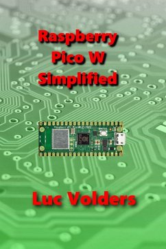 Raspberry Pico W Simplified - Volders, Luc
