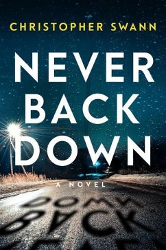 Never Back Down - Swann, Christopher