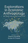 Explorations in Economic Anthropology