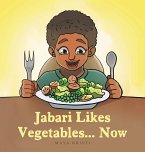 Jabari Likes Vegetables... Now