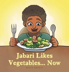 Jabari Likes Vegetables... Now - Kristi, Maya