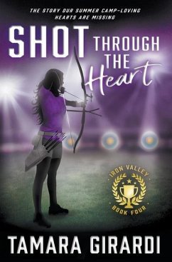 Shot Through The Heart - Girardi, Tamara