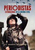 Periodistas extranjeras en la Guerra Civil Periodistas extranjeras en la Guerra Civil