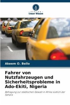 Fahrer von Nutzfahrzeugen und Sicherheitsprobleme in Ado-Ekiti, Nigeria - Bello, Akeem O.