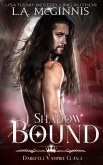 Shadow Bound: The Darkfell Vampire Clan: 2