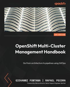 OpenShift Multi-Cluster Management Handbook - Fontana, Giovanni; Pecora, Rafael