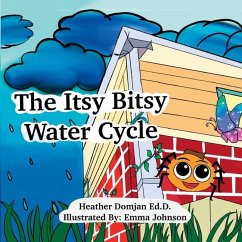 The Itsy Bitsy Water Cycle - Domjan, Heather Nicole